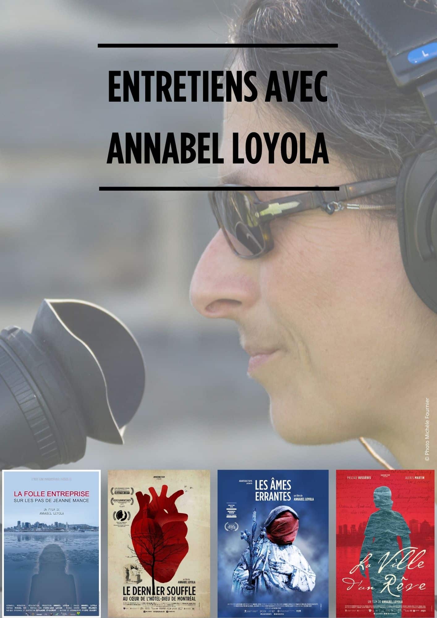 Entretiens avec Annabel Loyola